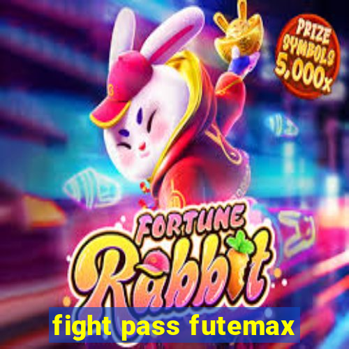 fight pass futemax